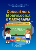 Abbildung von: Consciência Morfológica e Ortografia: Na Sala de Aula e na Prática Clínica - Editora Appris