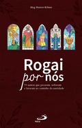 Cover: Rogai por n&oacute;s - Paulus Editora