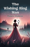 Cover: The Wishing-Ring Man (Edition2024) - Double 9 Books LLP