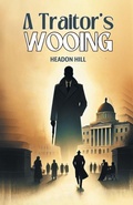 Cover: A Traitor's Wooing (Edition2024) - Double 9 Books LLP