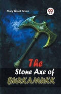 Cover: The Stone Axe of Burkamukk - Double 9 Books LLP