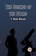 Cover: The Science of the Stars (Edition2024) - Double 9 Books LLP