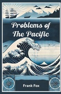 Cover: Problems of the Pacific - Double 9 Books LLP