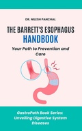 Cover: The Barrett's Esophagus Handbook: Your Path to Prevention and Care (GastroPath: Unveiling Digestive System Diseases, #5) - DrMedHealth