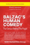 Cover: Balzac's Human Comedy:The Genius Behind The Pages (World Literature) - Global East-West Ltd