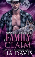 Cover: Family Claim - Davis Raynes Publishing Group, LLC