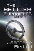Cover: The Settler Chronicles - Jeannette Bedard