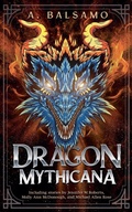 Cover: Dragon Mythicana - INKD PUBLISHING LLC