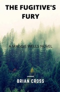 Cover: The Fugitive's Fury - Brian Cross