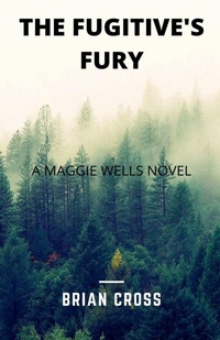 Enlarge image Cover: The Fugitive's Fury - Brian Cross