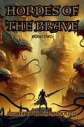 Cover: Hordes Of The Brave - Book Two - Paris Victor Publishing