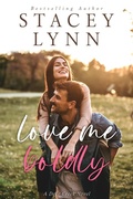 Cover: Love Me Boldly (Deer Creek, #2) - Stacey Lynn
