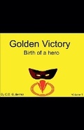Cover: Golden Victory - C.B. Gutierrez