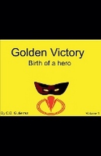 Enlarge image Cover: Golden Victory - C.B. Gutierrez