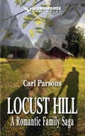 Cover: Locust Hill: A Romantic Family Saga - Wordwooze Publishing