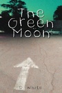 Cover: The Green Moon - Xlibris Us
