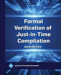 Abbildung von: Formal Verification of Just-in-Time Compilation - Association of Computing Machinery,U.S.