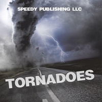 Abbildung von: Tornadoes - Speedy Publishing LLC