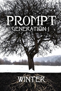 Enlarge image Cover: Prompt Generation 1 Winter - Blue Forge Press