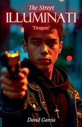 Cover: The Street Illuminati - David Garcia