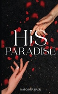 Cover: His Paradise - Natoshia Baer