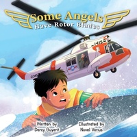 Enlarge image Cover: Some Angels Have Rotor Blades - Luke 1910 Publications