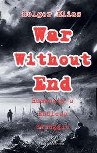 Enlarge image Cover: War Without End - Kritik und Kontext