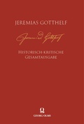 Cover: Jeremias Gotthelf: Historisch-kritische Gesamtausgabe - Georg Olms Verlag