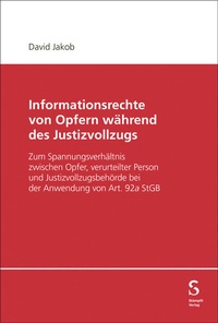 Abbildung von: Informationsrechte von Opfern während des Justizvollzugs - Stämpfli Verlag