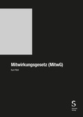 Cover: Mitwirkungsgesetz - St&auml;mpfli Verlag AG