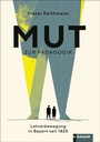 Cover: Mut zur P&auml;dagogik - Verlag Julius Klinkhardt