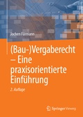 Abbildung von: (Bau-)Vergaberecht - Eine praxisorientierte Einführung - Springer Vieweg