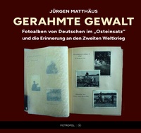 Enlarge image Cover: Gerahmte Gewalt - Metropol-Verlag