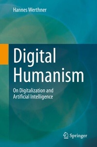 Enlarge image Cover: Digital Humanism - Springer