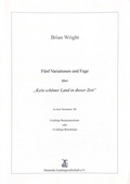 Cover: Brian Wright: F&uuml;nf Variationen & Fuge &uuml;ber "Kein sch&ouml;ner Land" - Deutsche Lautengesellschaft
