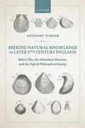 Cover: Seeking Natural Knowledge in Later 17th Century England - Oxford University Press