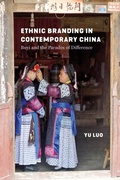 Cover: Ethnic Branding in Contemporary China - University of Washington Press