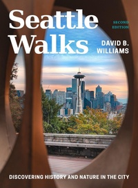 Abbildung von: Seattle Walks - University of Washington Press