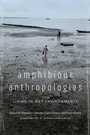 Cover: Amphibious Anthropologies - University of Washington Press
