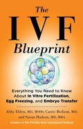 Abbildung von: The IVF Blueprint - Little, Brown and Company