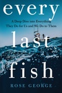 Cover: Every Last Fish - W. W. Norton & Company