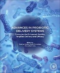 Cover: Advances in Probiotic Delivery Systems - Academic Press
