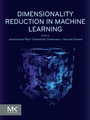 Cover: Dimensionality Reduction in Machine Learning - Elsevier