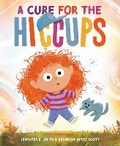 Cover: A Cure for the Hiccups - Random House USA Children's Books
