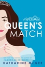 Cover: A Queen's Match - Random House Books for Young Readers