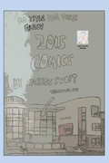 Cover: No Title For These Early 2015 Comics (Original/Classic Edition) - Miles Swift