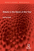 Cover: Rebels in the Name of the Tsar - Routledge