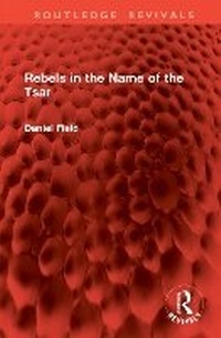 Enlarge image Cover: Rebels in the Name of the Tsar - Routledge