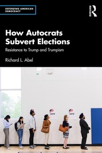 Abbildung von: How Autocrats Subvert Elections - Routledge