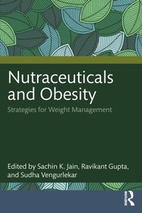 Abbildung von: Nutraceuticals and Obesity - Routledge